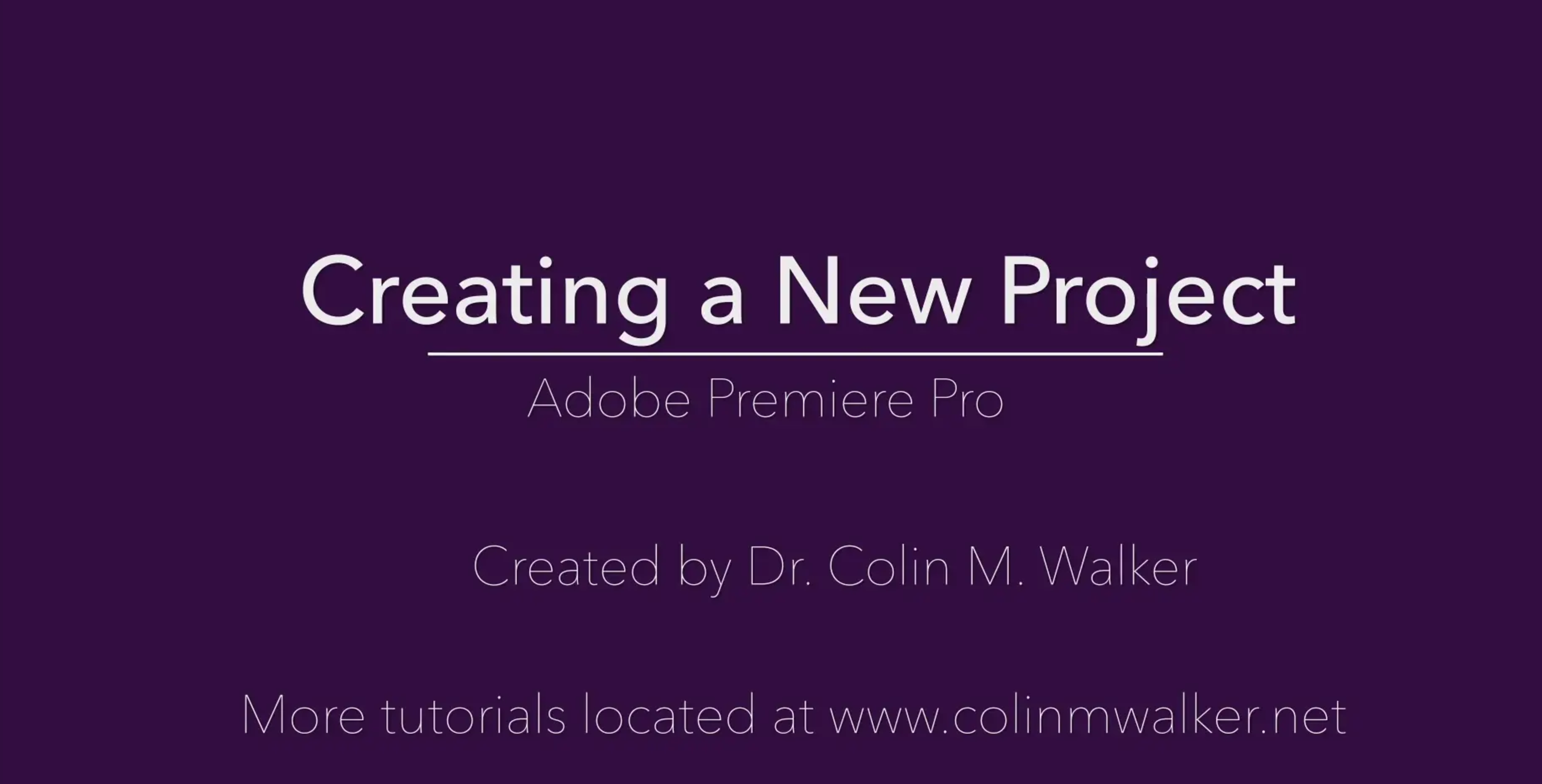 Adobe Premiere Pro: Creating a New Project