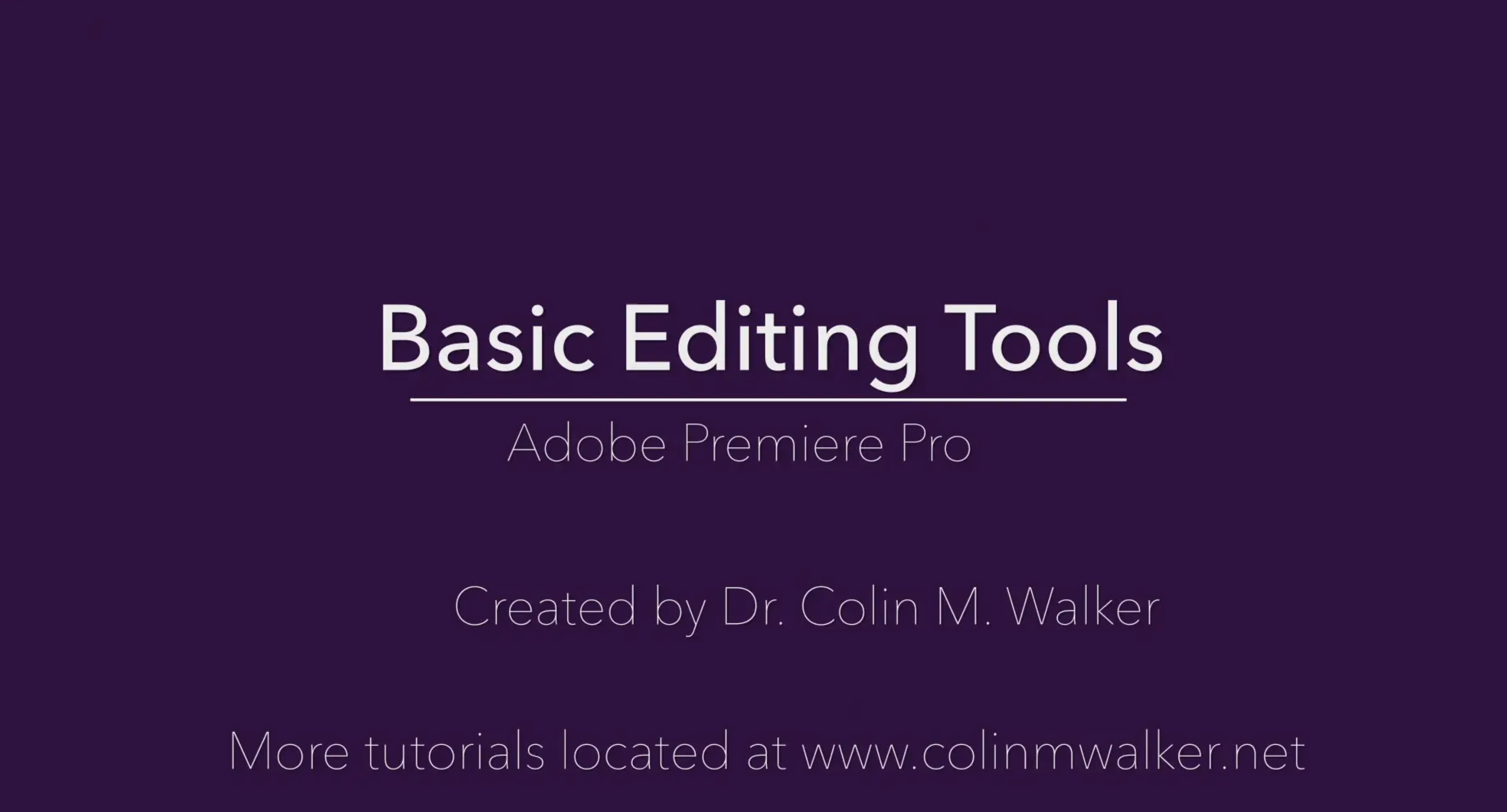 Adobe Premiere Pro Tutorial: Basic Editing Tools