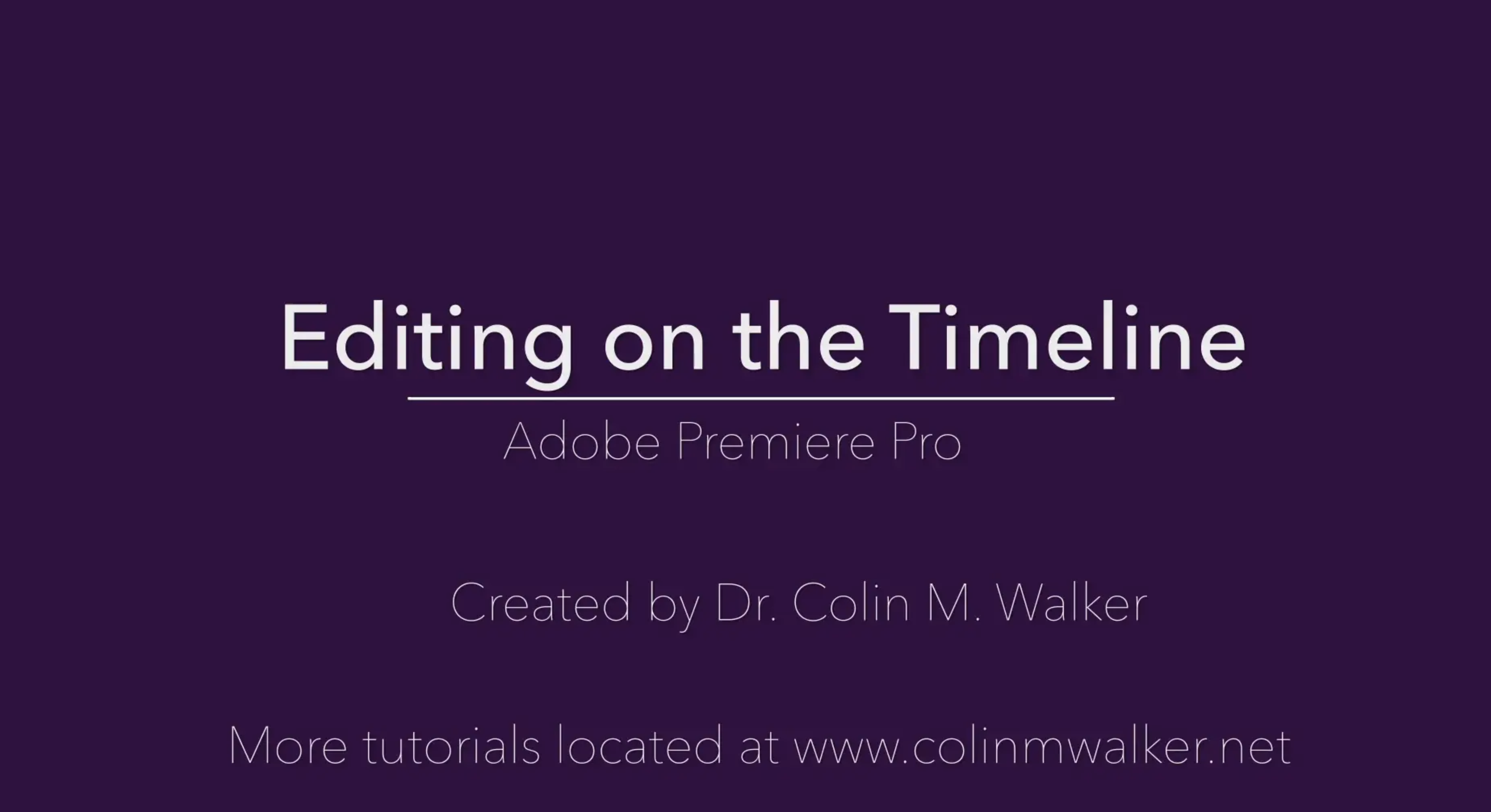 Adobe Premiere Pro: Editing on the Timeline