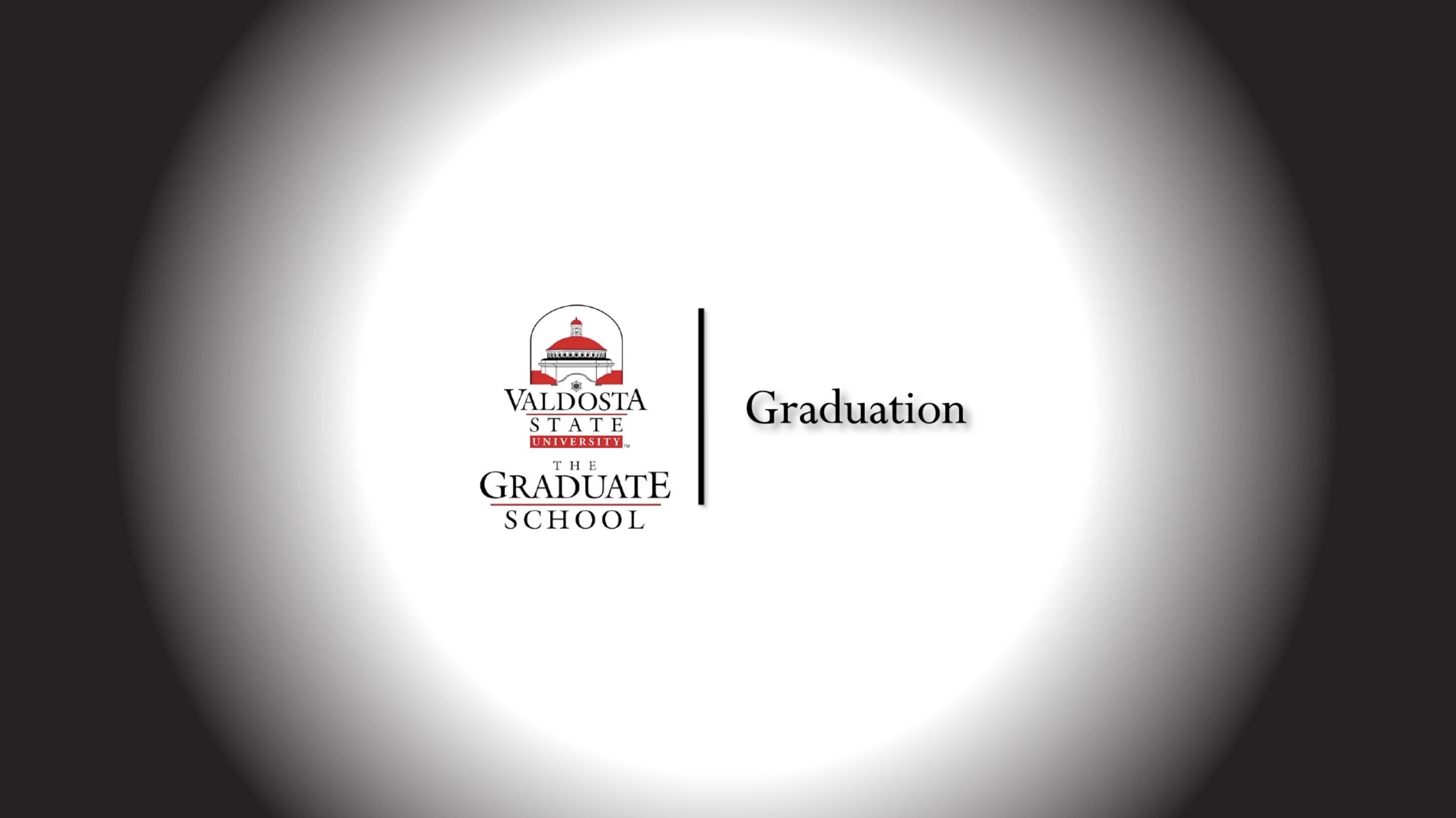 Valdosta State University Graduate School Graduation Procedures